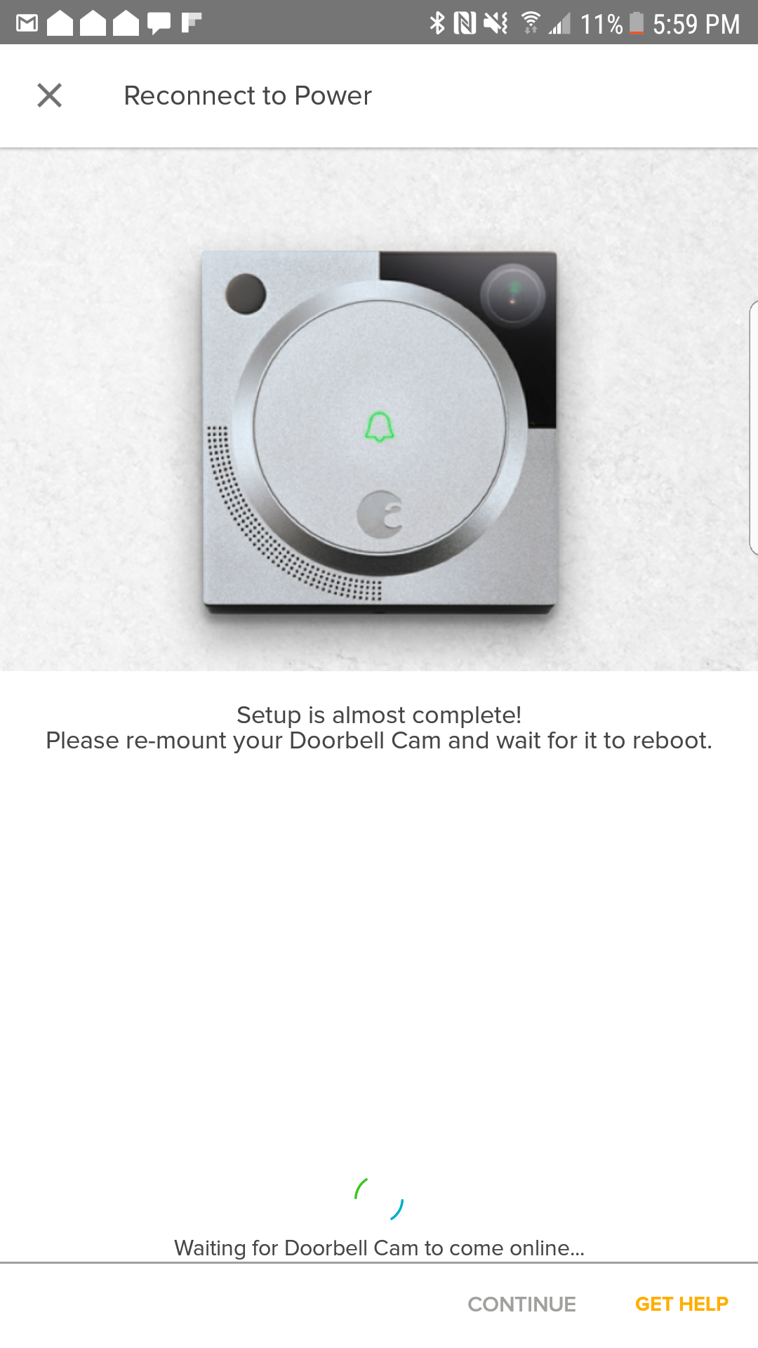 This was confusing as well. There was no charging cable, so it was already mounted. I simply took it off the mount and placed it back. The August video doorbell rebooted and was ready to go.